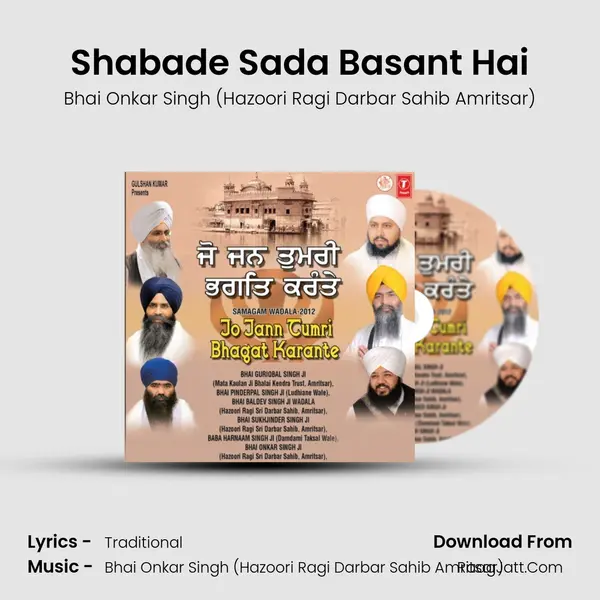 Shabade Sada Basant Hai MP3 Song by Bhai Onkar Singh (Hazoori Ragi Darbar Sahib Amritsar) Cover