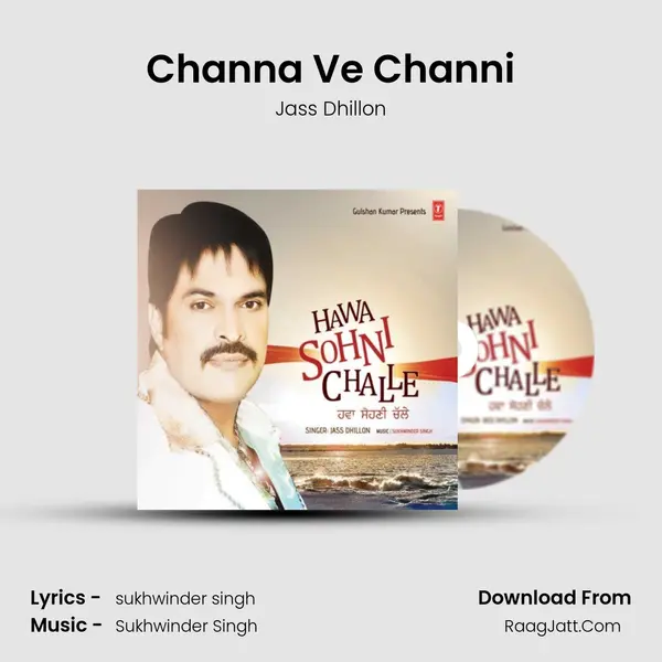 Channa Ve Channi MP3 Song by Jass Dhillon Cover