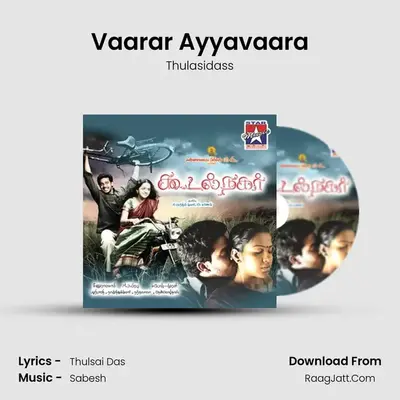 Vaarar Ayyavaara mp3 song