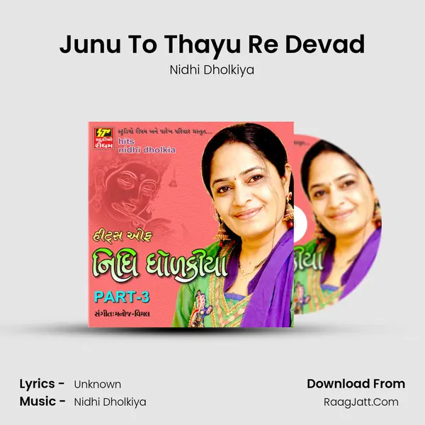 Junu To Thayu Re Devad MP3 Song by Nidhi Dholkiya Cover