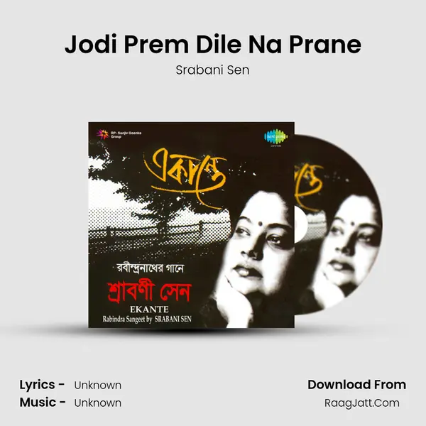 Jodi Prem Dile Na Prane MP3 Song by Srabani Sen Cover
