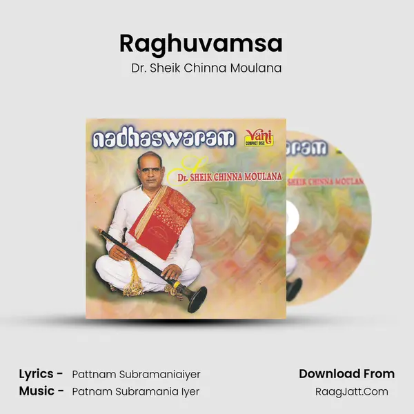 Raghuvamsa  ( Dr.Sheik Chinna Moulana) MP3 Song by Dr. Sheik Chinna Moulana Cover