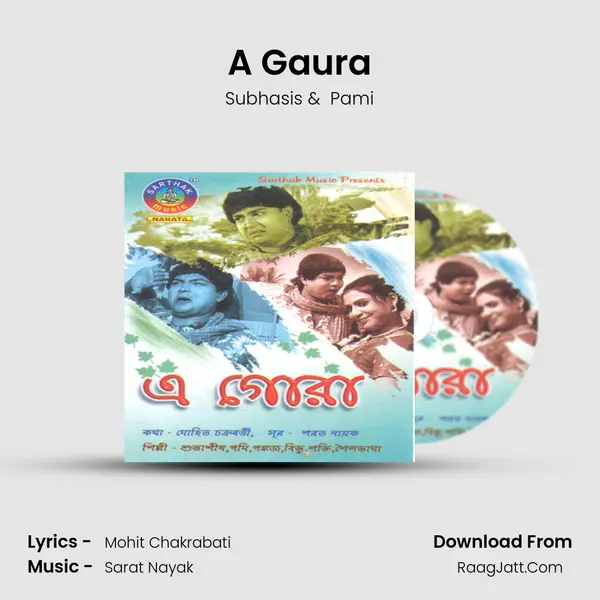 A Gaura MP3 Song by Subhasis Cover