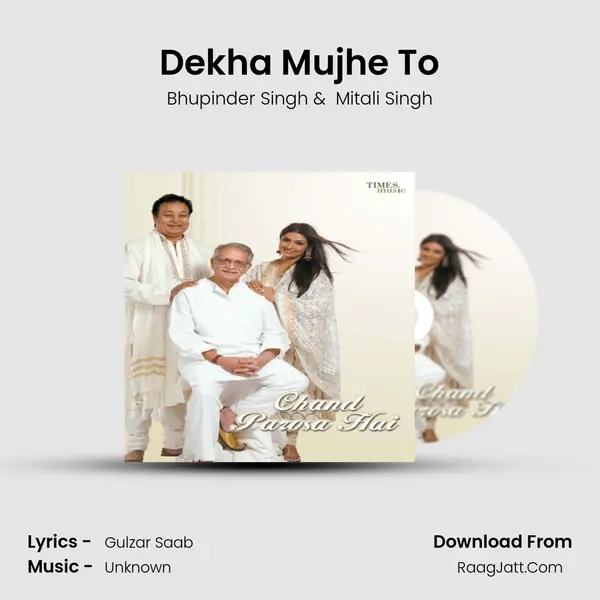 Dekha Mujhe To MP3 Song by Bhupinder Singh Cover