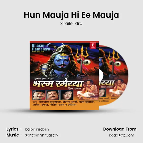 Hun Mauja Hi Ee Mauja MP3 Song by Shailendra Cover