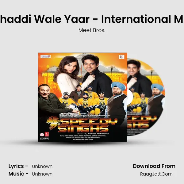 Chaddi Wale Yaar - International Mix MP3 Song by Meet Bros. Cover