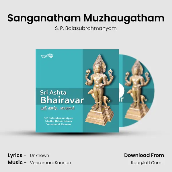 Sanganatham Muzhaugatham MP3 Song by S. P. Balasubrahmanyam Cover