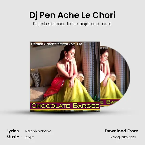 Dj Pen Ache Le Chori MP3 Song by Rajesh sithana Cover
