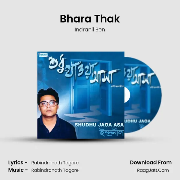 Bhara Thak MP3 Song by Indranil Sen Cover