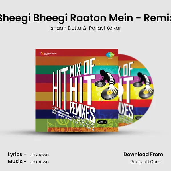 Bheegi Bheegi Raaton Mein - Remix MP3 Song by Ishaan Dutta Cover