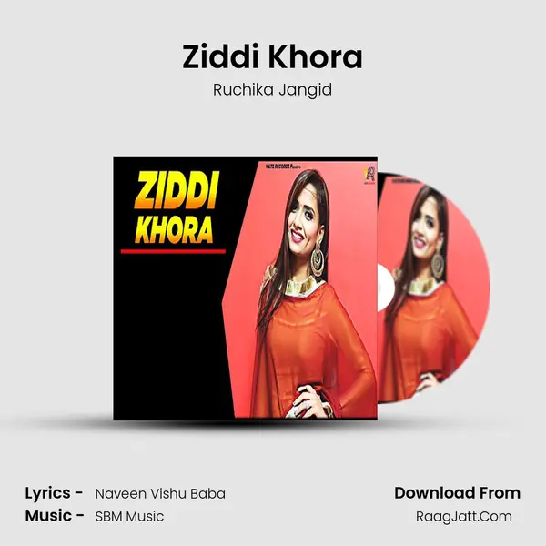 Ziddi Khora - Ruchika Jangid
