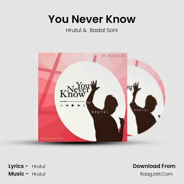 You Never Know MP3 Song by Hrutul Cover