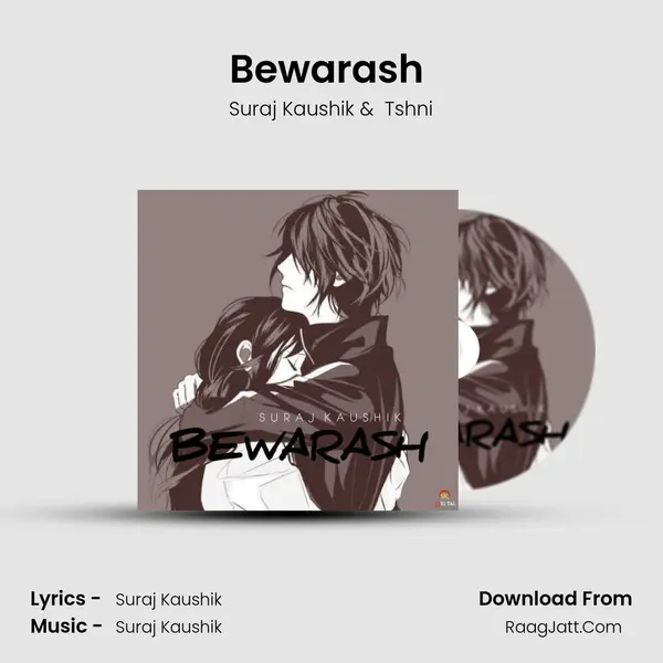 Bewarash (feat. Tshni) - Suraj Kaushik