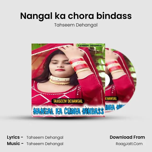 Nangal ka chora bindass - Tahseem Dehangal