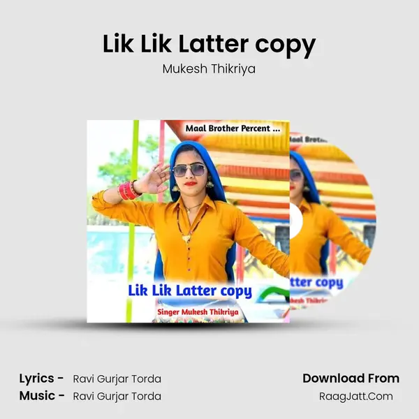 Lik Lik Latter copy - Mukesh Thikriya