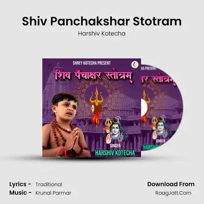 Shiv Panchakshar Stotram MP3 Song by Harshiv Kotecha Cover
