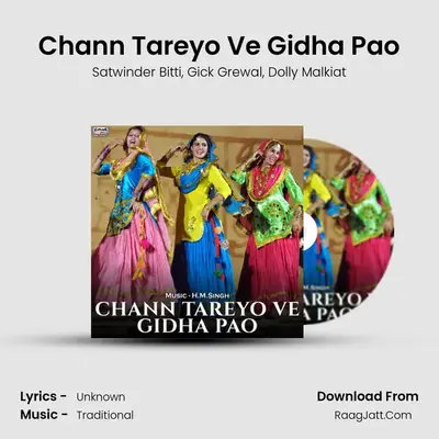Chann Tareyo Ve Gidha Pao MP3 Song by Satwinder Bitti Cover