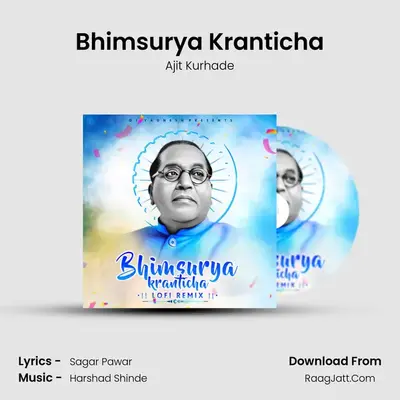 Bhimsurya Kranticha (Lofi Remix) - Ajit Kurhade