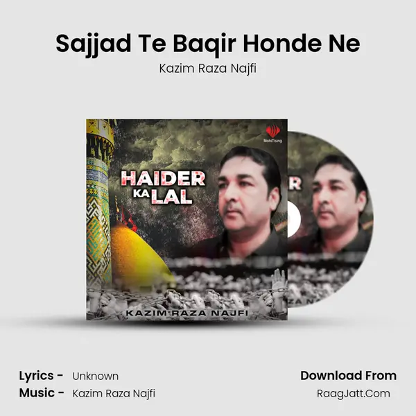 Sajjad Te Baqir Honde Ne MP3 Song by Kazim Raza Najfi Cover