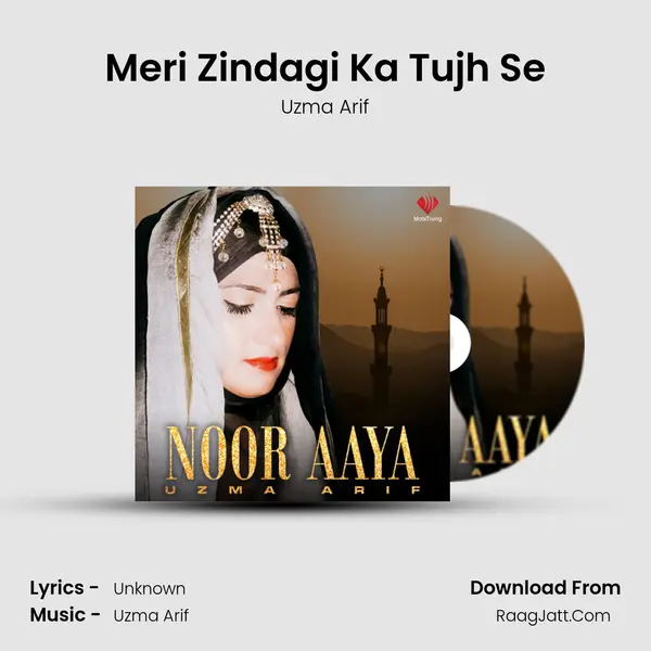 Meri Zindagi Ka Tujh Se MP3 Song by Uzma Arif Cover