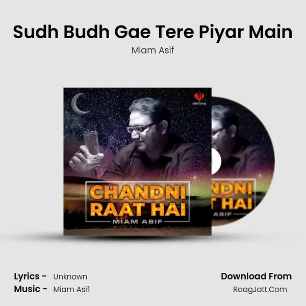 Sudh Budh Gae Tere Piyar Main MP3 Song by Miam Asif Cover