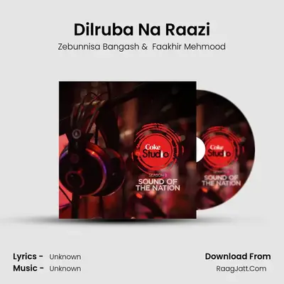 Dilruba Na Raazi MP3 Song by Zebunnisa Bangash Cover