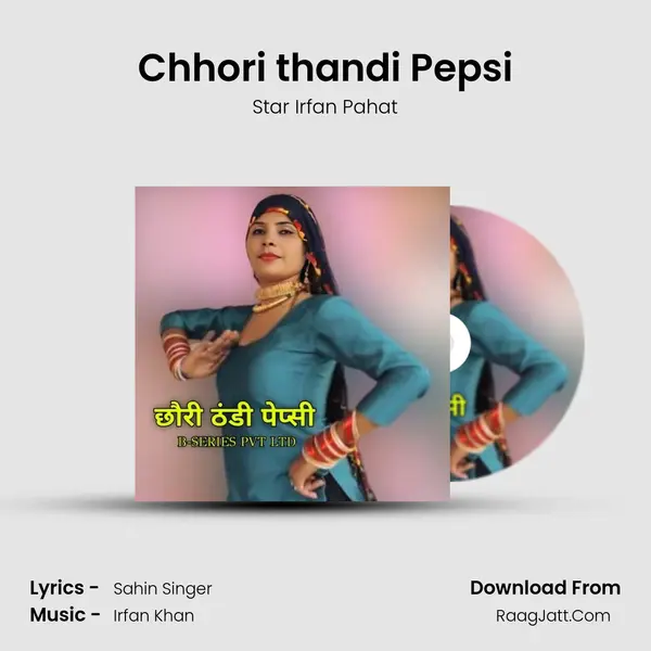 Chhori thandi Pepsi mp3 song