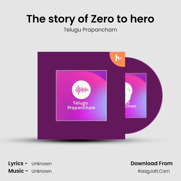 The story of Zero to hero MP3 Song by Telugu Prapancham Cover