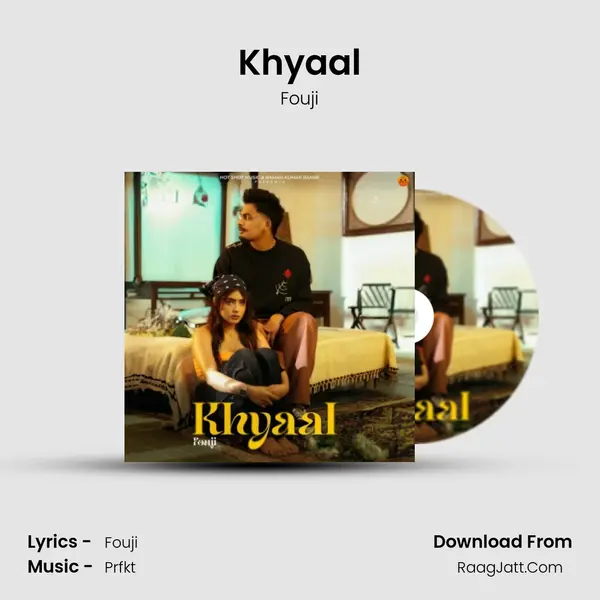 Khyaal - Fouji