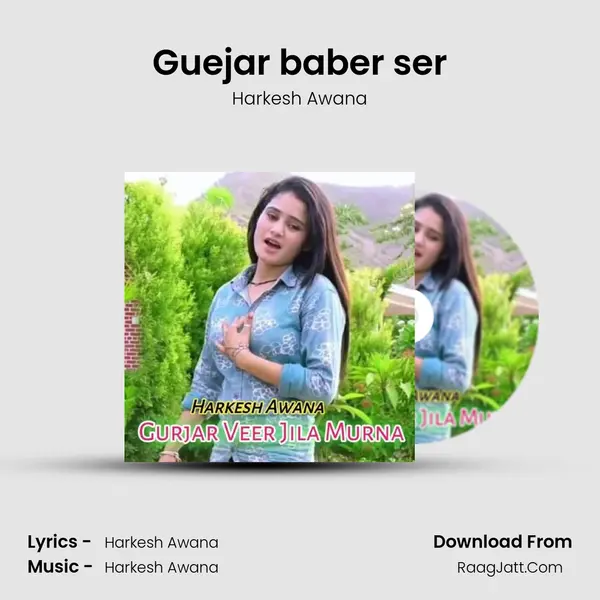 Guejar baber ser MP3 Song by Harkesh Awana Cover