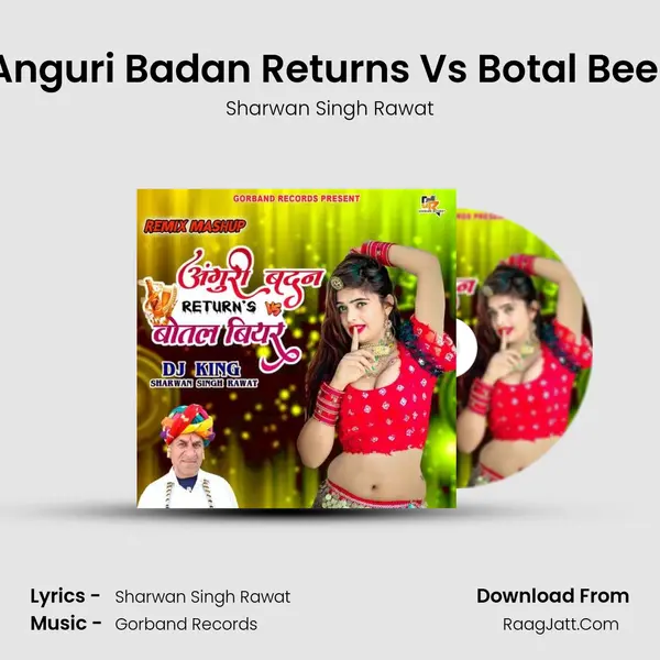 Anguri Badan Return&#x27;s Vs Botal Beer mp3 song