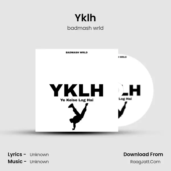 Yklh MP3 Song by badmash wrld Cover