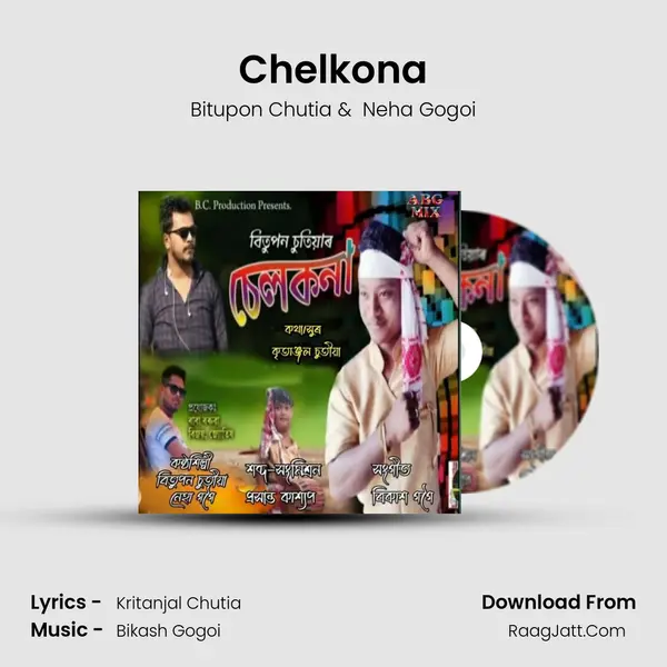 Chelkona - Bitupon Chutia