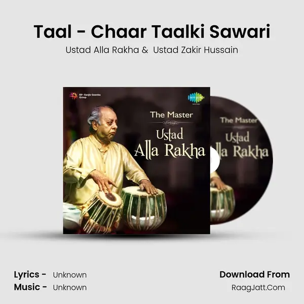 Taal - Chaar Taalki Sawari MP3 Song by Ustad Alla Rakha Cover