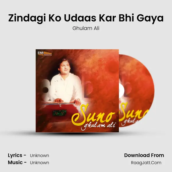 Zindagi Ko Udaas Kar Bhi Gaya MP3 Song by Ghulam Ali Cover