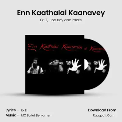 Enn Kaathalai Kaanavey MP3 Song by Ex El Cover