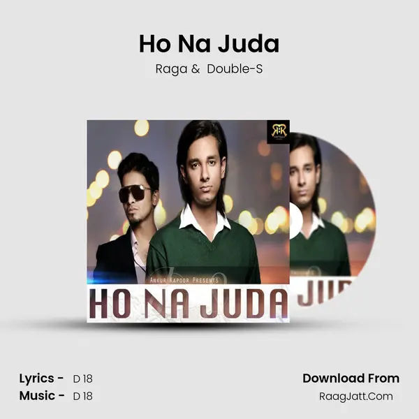 Ho Na Juda MP3 Song by Raga Cover