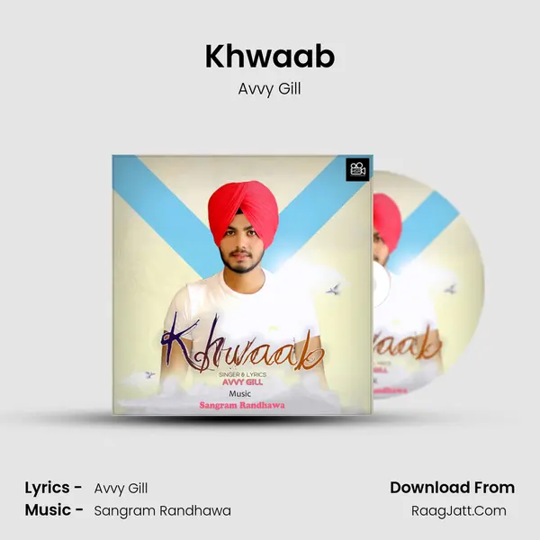 Khwaab - Avvy Gill