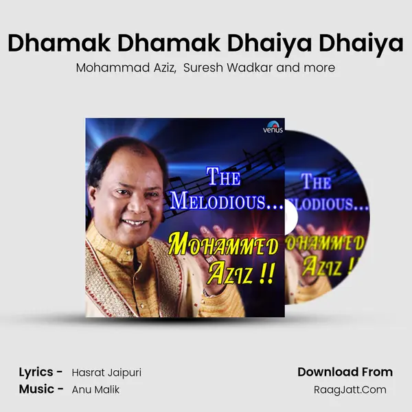 Dhamak Dhamak Dhaiya Dhaiya MP3 Song by Mohammad Aziz Cover