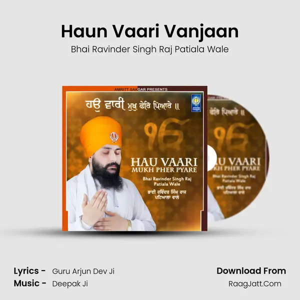 Haun Vaari Vanjaan MP3 Song by Bhai Ravinder Singh Raj Patiala Wale Cover