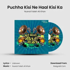 Puchha Kisi Ne Haal Kisi Ka Cover