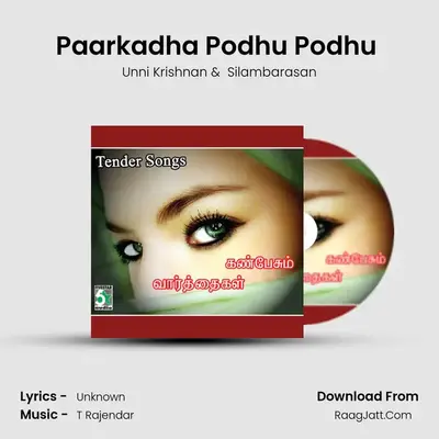 Paarkadha Podhu Podhu (From "Kadhal Azhivathilai") Cover