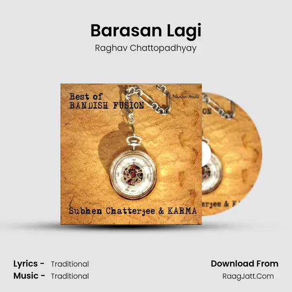 Barasan Lagi MP3 Song by Raghav Chattopadhyay Cover