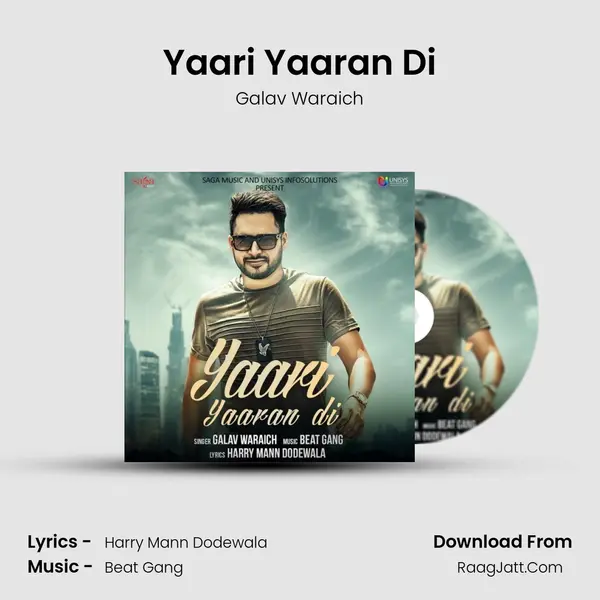 Yaari Yaaran Di MP3 Song by Galav Waraich Cover