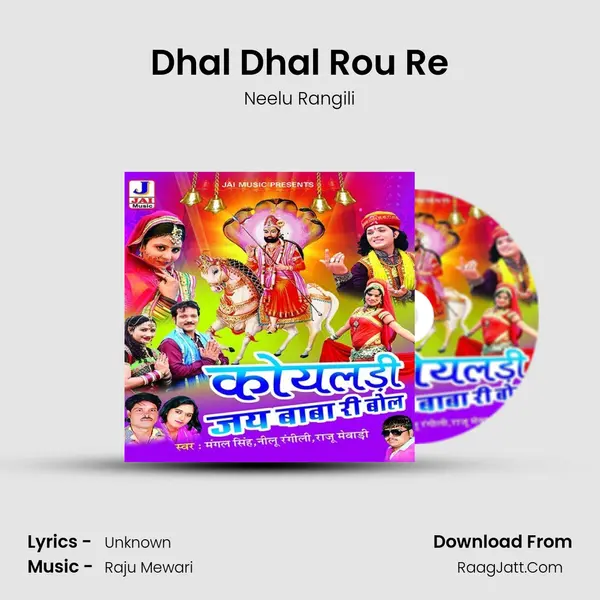 Dhal Dhal Rou Re MP3 Song by Neelu Rangili Cover