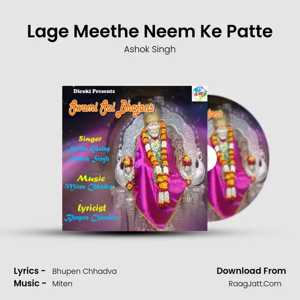 Lage Meethe Neem Ke Patte MP3 Song by Ashok Singh Cover