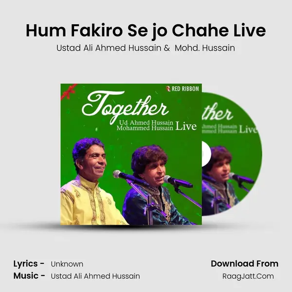 Hum Fakiro Se jo Chahe Live mp3 song