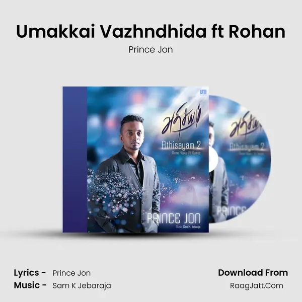 Umakkai Vazhndhida ft Rohan MP3 Song by Prince Jon Cover