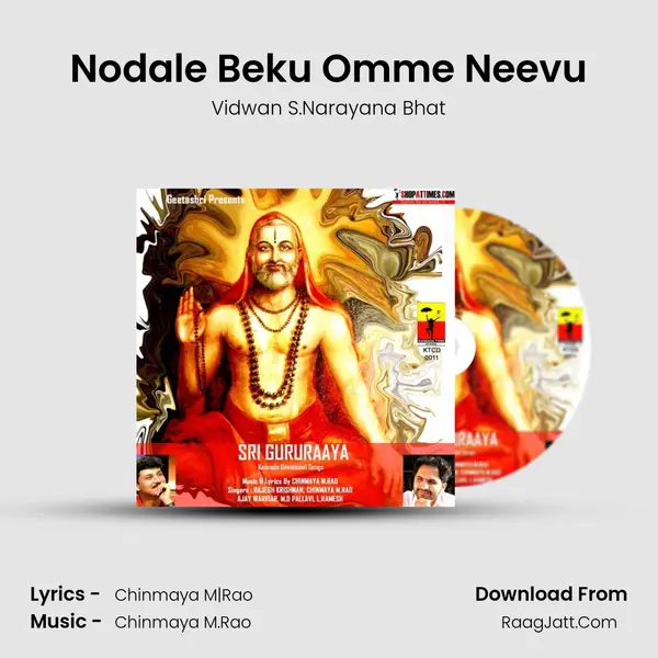 Nodale Beku Omme Neevu MP3 Song by Vidwan S.Narayana Bhat Cover