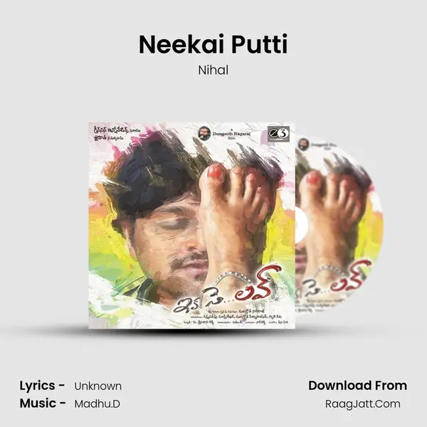 Neekai Putti MP3 Song by Nihal Cover